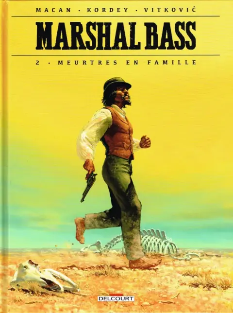 Marshal Bass Tome 2 Meurtres en famille
