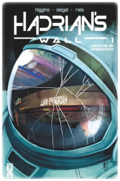 Hadrian's Wall Tome 1 Meurtre en apesanteur