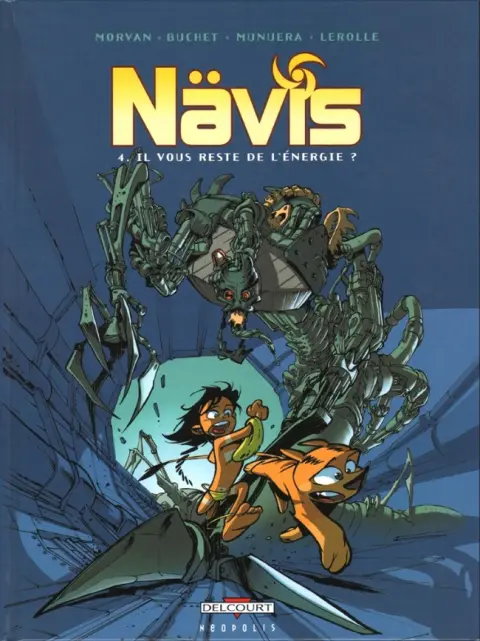 Nävis Tome 4 Il vous reste de l'énergie ?