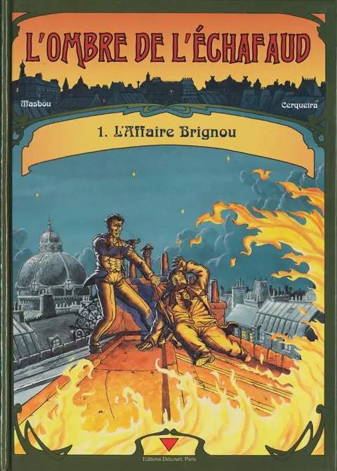 L'Ombre de l'échafaud Tome 1 L'affaire Brignou