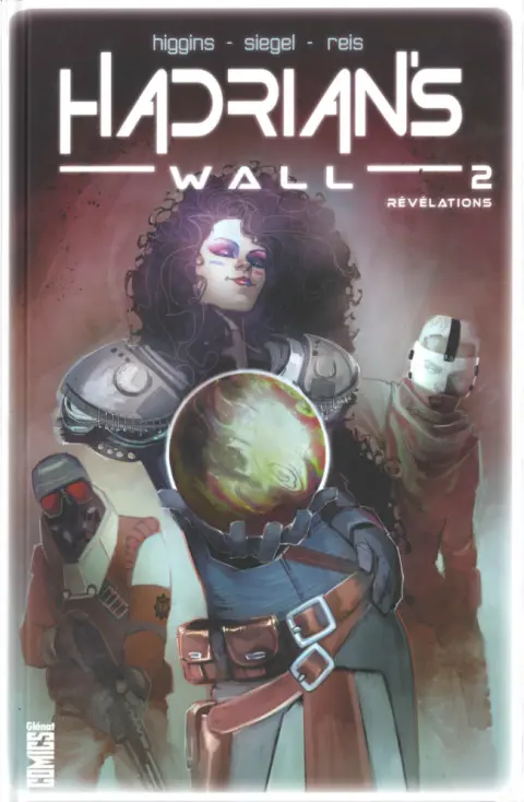 Hadrian's Wall Tome 2 Révélations