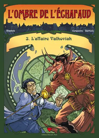 L'Ombre de l'échafaud Tome 3 L'affaire Valkoviak