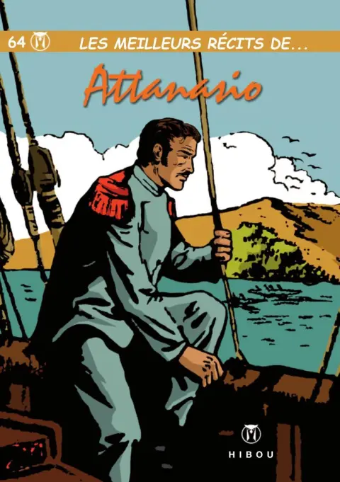 Les meilleurs récits de... Tome 64 Attanasio