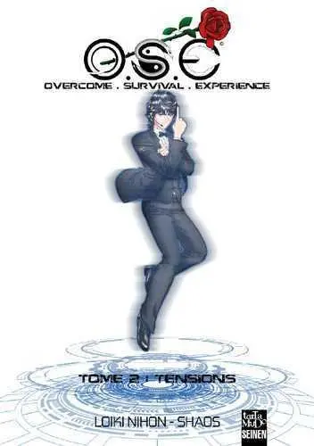 O.S.E : Overcome Survival Experience Tome 2 Tensions