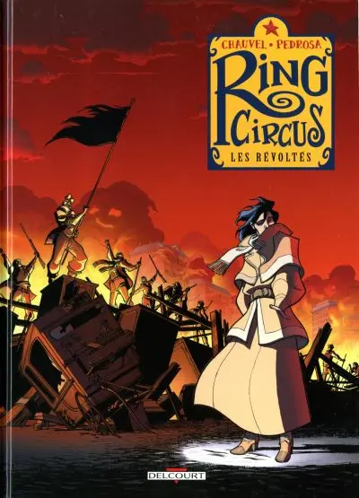Ring Circus Tome 4 Les Révoltés