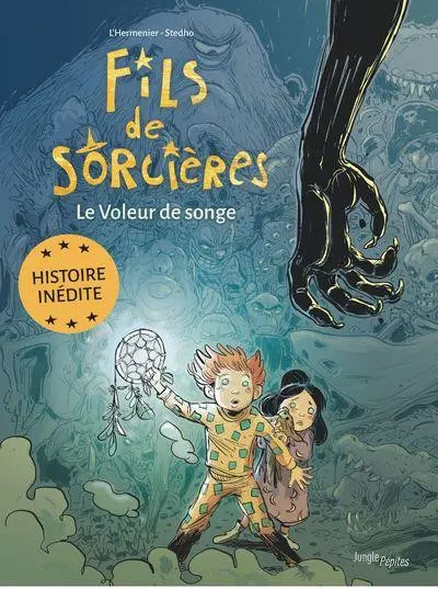 Fils de sorcières 2 Le voleur de songe