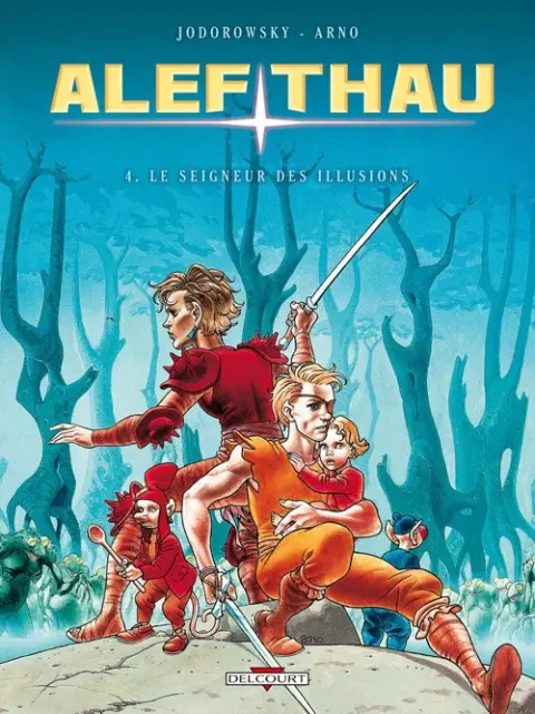 Les aventures d'Alef-Thau Tome 4 Le seigneur des illusions
