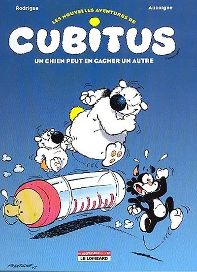 Les nouvelles aventures de Cubitus Tome 2 Un chien peut en cacher un autre