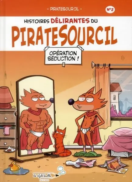 Piratesourcil Tome 2 Opération séduction