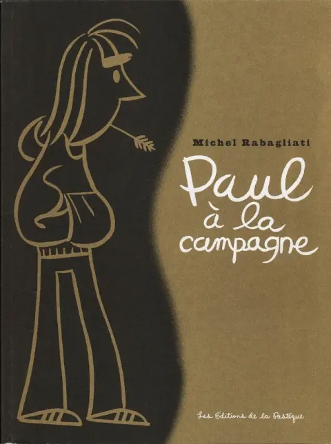 Couverture de l'album Paul Tome 1 Paul à la campagne