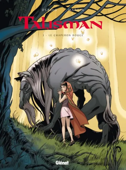 Talisman Tome 3 Le Chaperon Rouge