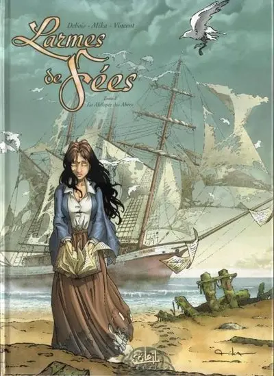 Larmes de Fées Tome 1 La Mélopée des Abers