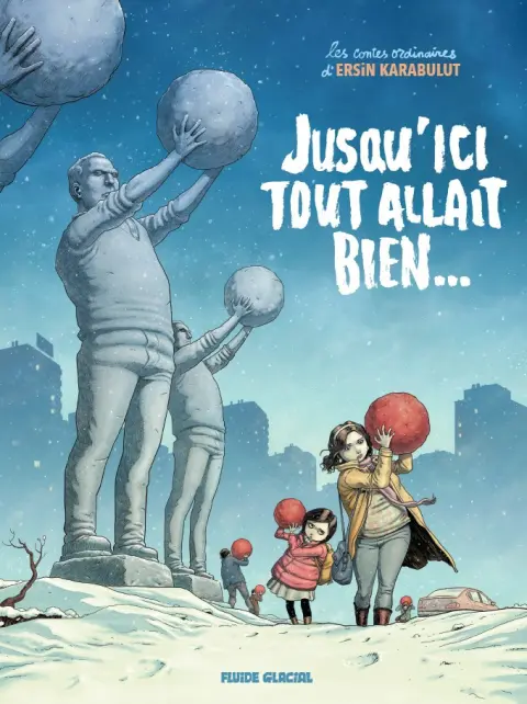 Les contes ordinaires d'Ersin Karabulut 2 Jusqu'ici tout allait bien...