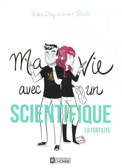 Ma vie avec un scientifique La fertilité