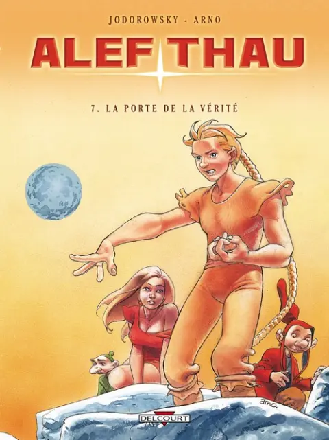 Les aventures d'Alef-Thau Tome 7 La porte de la vérité