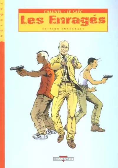 Les Enragés Edition Intégrale