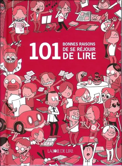 101 bonnes raisons de se réjouir de lire