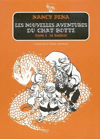 Les Nouvelles aventures du chat botté Tome 2 Le basilic