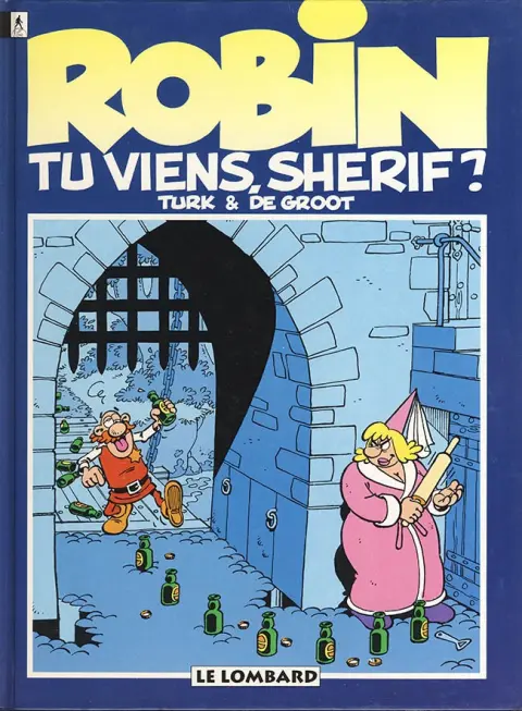 Robin Dubois Tome 17 Tu viens, shérif ?