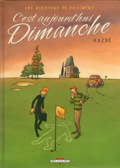 Une aventure de Philibert Tome 2 C'est aujourd'hui Dimanche