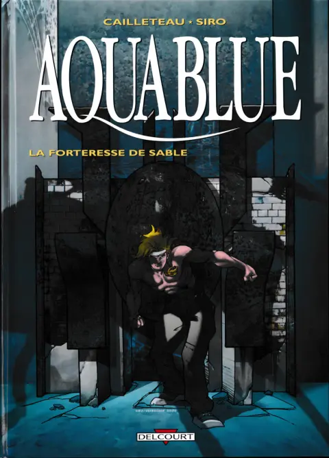 Aquablue Tome 11 La Forteresse de sable