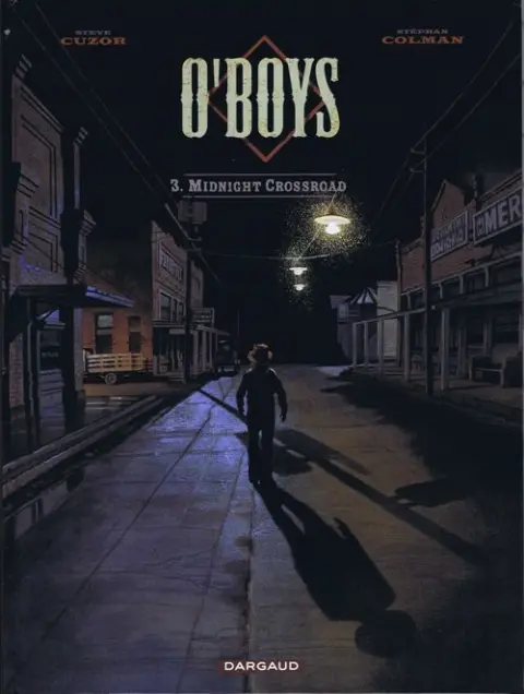 O'boys Tome 3 Midnight Crossroad