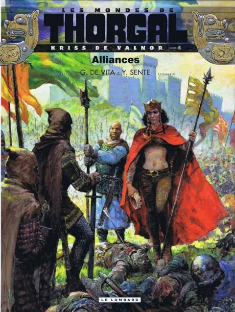 Les mondes de Thorgal - Kriss de Valnor Tome 4 Alliances
