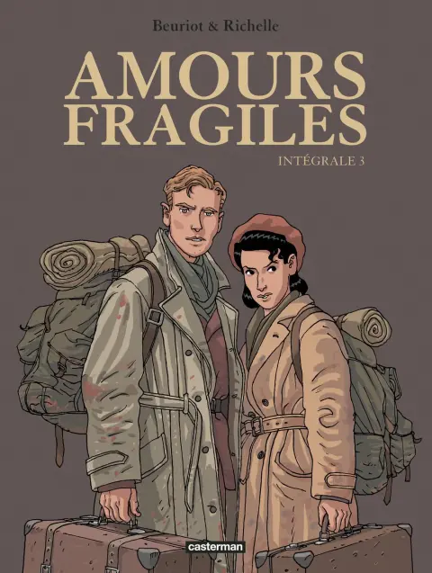 Amours fragiles Intégrale 3