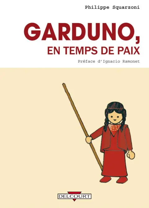 Garduno / Zapata Tome 1 Garduno, en temps de paix