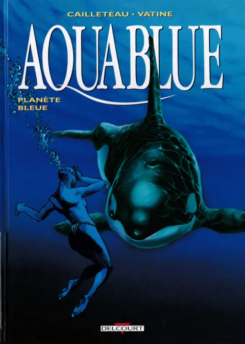 Couverture de l'album Aquablue Tome 2 Planète bleue