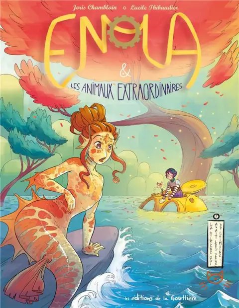 Enola et les animaux extraordinaires Tome 7 La sirène qui avait les yeux de chimène
