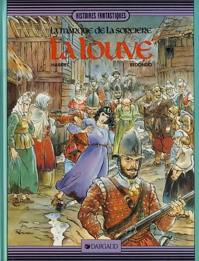 La marque de la sorcière Tome 2 La louve
