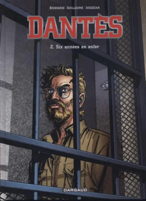 Couverture de l'album Dantès Tome 2 Six années en enfer
