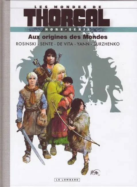 Les mondes de Thorgal Aux origines des Mondes