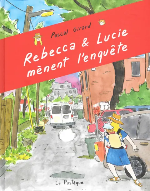 Rebecca & Lucie mènent l'enquête 1