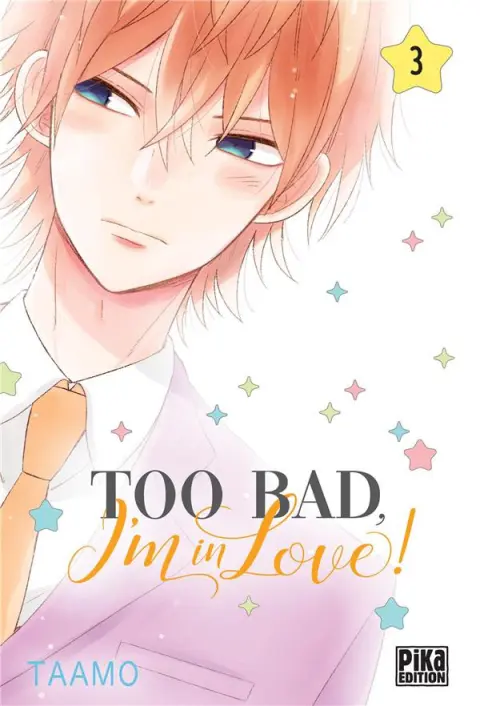 Too bad, I'm in love ! 3