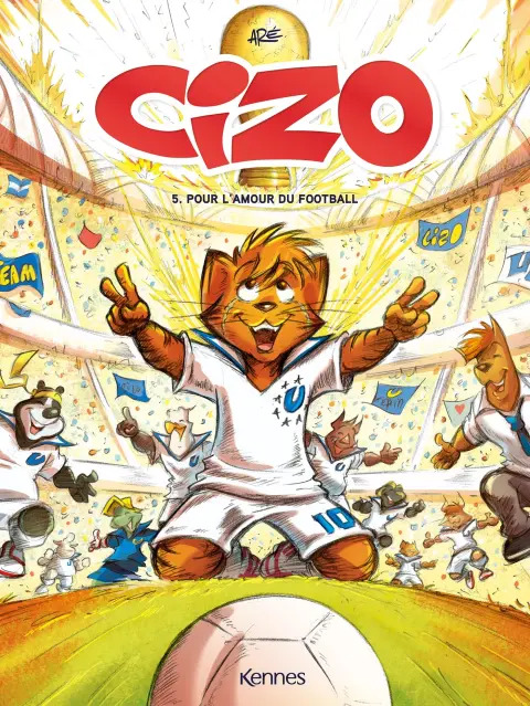Cizo 5 Pour l'amour du football