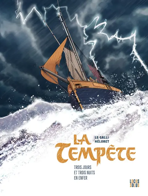 La Tempête Trois jours et trois nuits en enfer