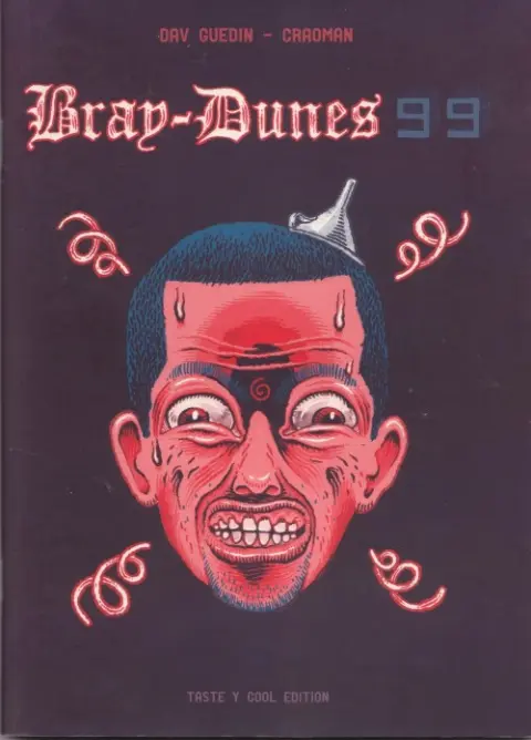 Bray-Dunes 99 Tome 1