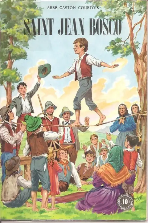 Belles histoires Belles vies Tome 10 Saint Jean Bosco