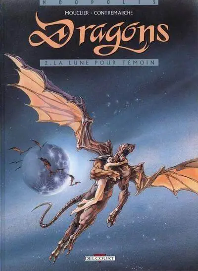 Dragons Tome 2 La lune pour témoin