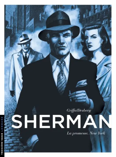 Sherman Tome 1 La promesse. New York