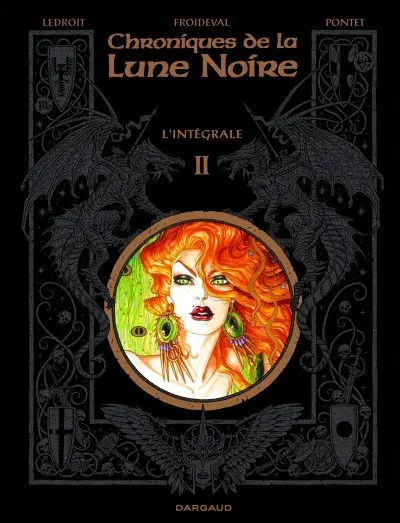 Chroniques de la Lune Noire L'Intégrale II