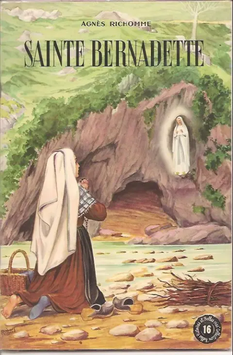 Belles histoires Belles vies Tome 16 Sainte Bernadette
