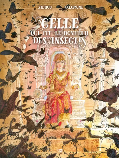 Couverture de l'album Celle qui fit le bonheur des insectes