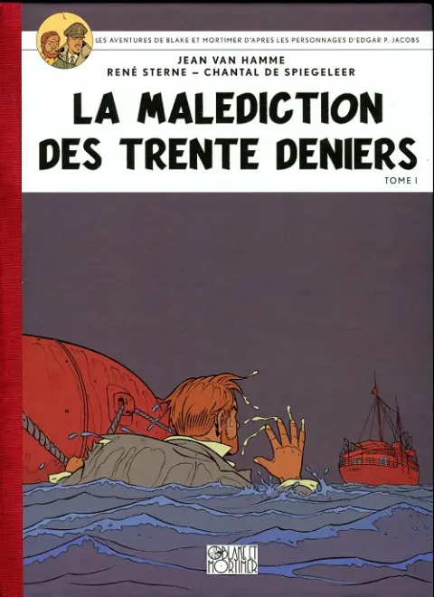 Couverture de l'album Blake et Mortimer Tome 19 La Malédiction des trente deniers, tome 1
