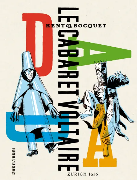 Le Cabaret Voltaire Zurich 1916