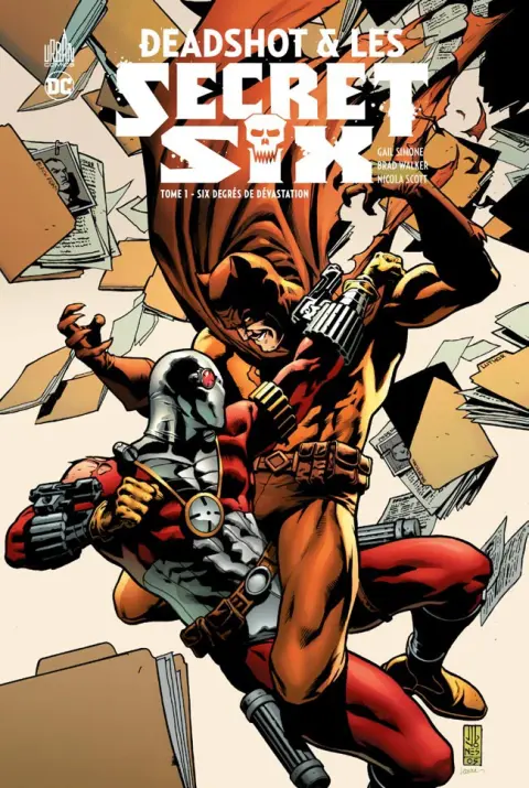 Deadshot & les Secret Six Tome 1 Six degrés de devastation