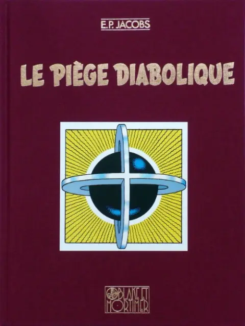 Couverture de l'album Blake et Mortimer Tome 9 Le piège diabolique