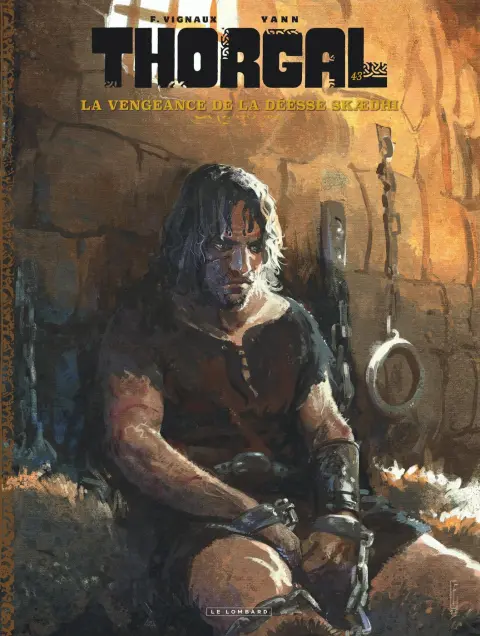 Thorgal Tome 43 La vengeance de la déesse Skaedhi